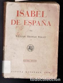 Gebrauchte Bücher: Isabel de España, William Thomas Walsh
